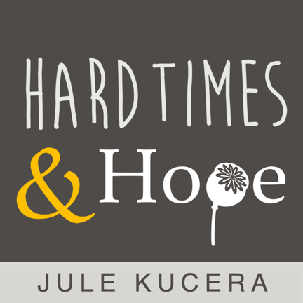 Hard Times & Hope podcast cover art